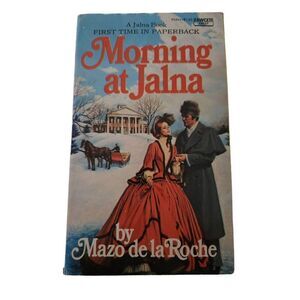Morning at Jalna by Mazo De La Roche fawcett crest books
